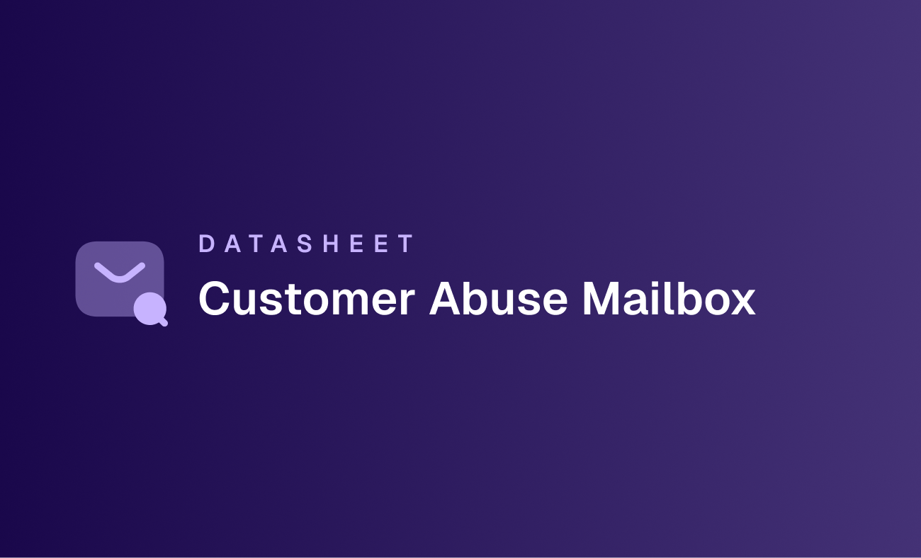 Customer Abuse Mailbox