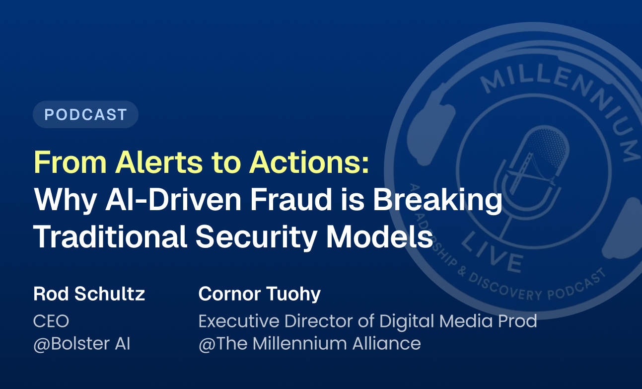 From Alerts to Action: Why AI-Driven Fraud is Breaking Traditional Security Models