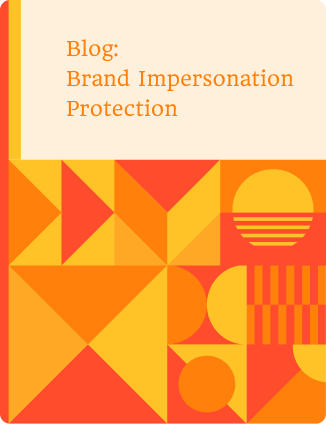Blog: Brand Impersonation Protection